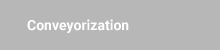 Conveyorzation