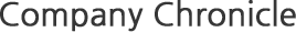 Company Chronicle