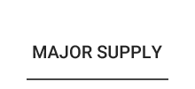 MAJOR SUPPLY